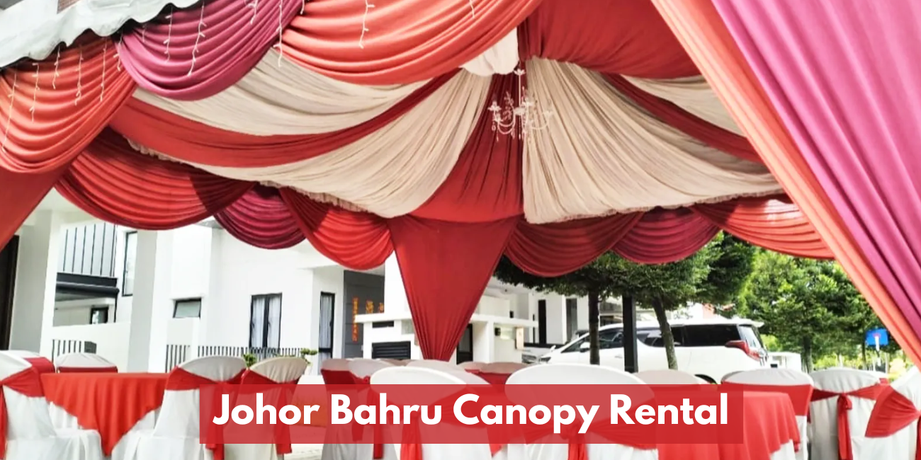 Canopy & Tent Rental In Johor Bahru